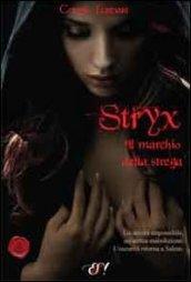 Stryx. Il marchio della strega