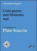 Certe guerre non finiscono mai. Conversazione con Pino Scaccia