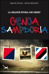 La grande storia del derby Genoa Sampdoria