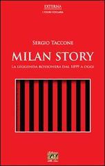 Milan story. La leggenda rossonera dal 1899 a oggi