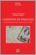 L'eredità di Dracula. Liriche gotiche sull'amore oltre il tempo