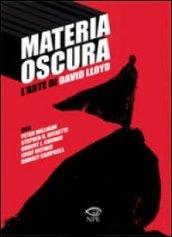 Materia oscura. L'arte di David Lloyd