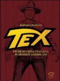 Tex. Fiumi di china italiana in deserti americani