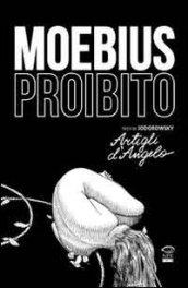 Moebius proibito. Artigli d'angelo