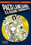 Paco Lanciano (e il fagiano crononauta)