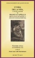 Storia della vita e tragica morte di Bianca Capello, gentildonna di Venezia e granduchessa di Toscana