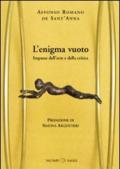 L'enigma vuoto. Impasse dell'arte e della critica