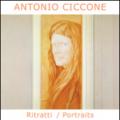 Antonio Ciccone. Ritratti-Portraits