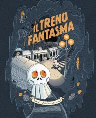 Il treno fantasma. Le disavventure della famiglia Coniglio. Ediz. a caratteri grandi