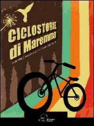 Ciclostorie di Maremma