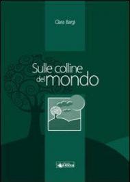 Sulle colline del mondo