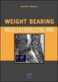 Weight bearing. Musculoskeletal MRI