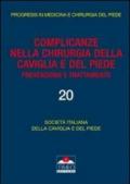 Complicanze nella chirurgia della caviglia e del piede. Prevenzione e trattamento