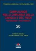 Complicanze nella chirurgia della caviglia e del piede. Prevenzione e trattamento