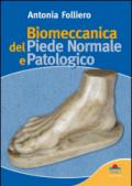 Biomeccanica del piede normale e patologico