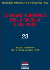 Le grandi deformità della caviglia e del piede