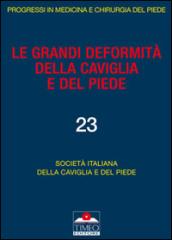 Le grandi deformità della caviglia e del piede