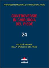 Controversie in chirurgia del piede. 4.