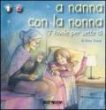 A nanna con la nonna. Ediz. italiana e inglese