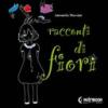 Racconti di fiori