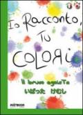 Il bruco egoista. Ediz. italiana e giapponese