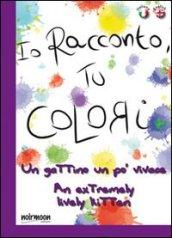 Un gattino un po' vivace. Ediz. italiana e inglese