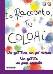 Un gattino un po' vivace. Ediz. italiana e spagnola