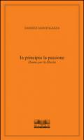 In principio la passione. Donne per la libertà