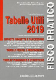 Tabelle utili 2019. Manuale pratico per professionisti e aziende