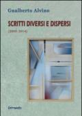 Scritti diversi e dispersi (2000-2014)