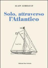 Solo, attraverso l'Atlantico