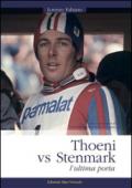 Thoeni vs Stenmark, l'ultima porta