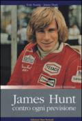 James Hunt. Contro ogni previsione