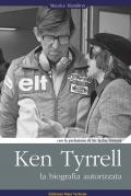 Ken Tyrrell. La biografia autorizzata
