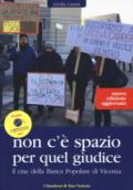 Non c'è spazio per quel giudice. Il crac della Banca Popolare di Vicenza