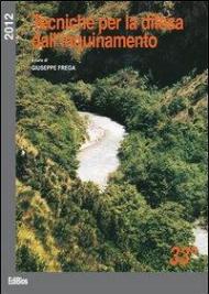 Tecniche per la difesa dall'inquinamento. Atti del 33º Corso di aggiornamento