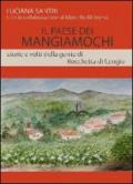 Il paese dei mangiamochi. Storie e volti della gente di Rocchetta di Cengio