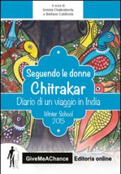 Seguendo le donne Chitrakar. Dario di un viaggio in India. Winter school Bicocca 2015