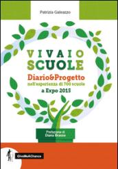 Vivaio Scuole Diario... Progetto nell'esperienza di 700 scuole a Expo 2015