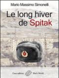 Le long hiver de Spitak