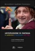 Un'esplosione di fantasia. Il carnevale di Bertoldo 2007-2011