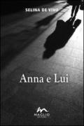 Anna e lui