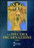 La decima incarnazione