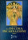 La decima incarnazione