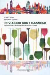 In viaggio con i gazzosai. La distribuzione di bevande in Italia nel racconto di Partesa