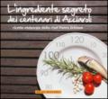 L'ingrediente segreto dei centenari di Acciaroli