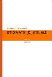 Stigmate & Stilemi