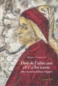 Dirò de l'altre cose ch'i' v'ho scorte nella Commedia di Dante Alighieri