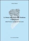 Le donne nella storia della medicina e nella società dalla preistoria agli inizi del XXI secolo