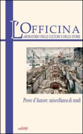 L'Officina. Laboratorio delle Culture e delle Storie. Rivista di lettere, arti e attualità culturali